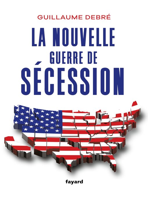 Cover image for La nouvelle guerre de Sécession